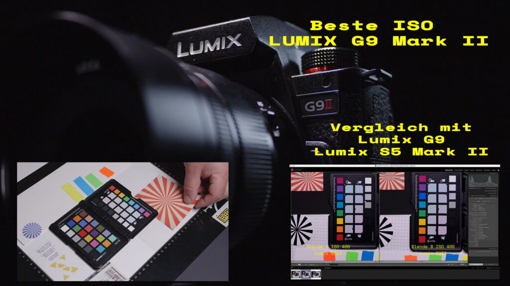 Lumix G9II Beste ISO – Test und Vergleich mit Lumix G9 und Lumix S5II