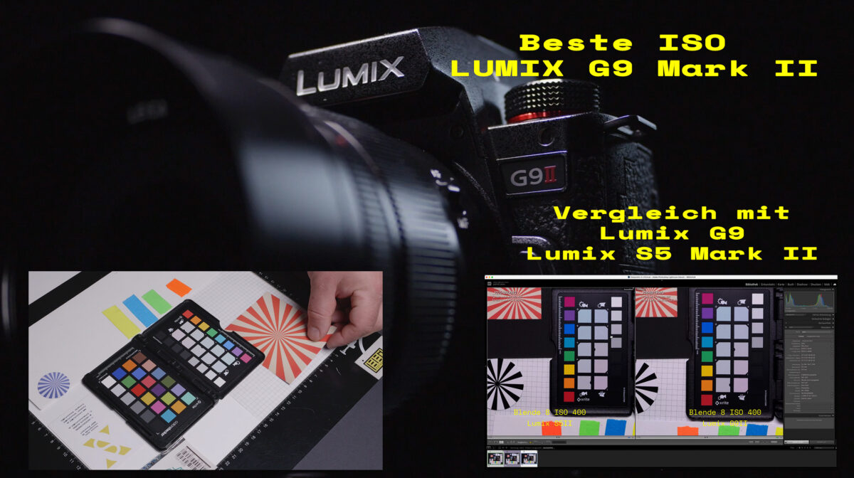 Lumix G9II Beste ISO – Test und Vergleich mit Lumix G9 und Lumix S5II