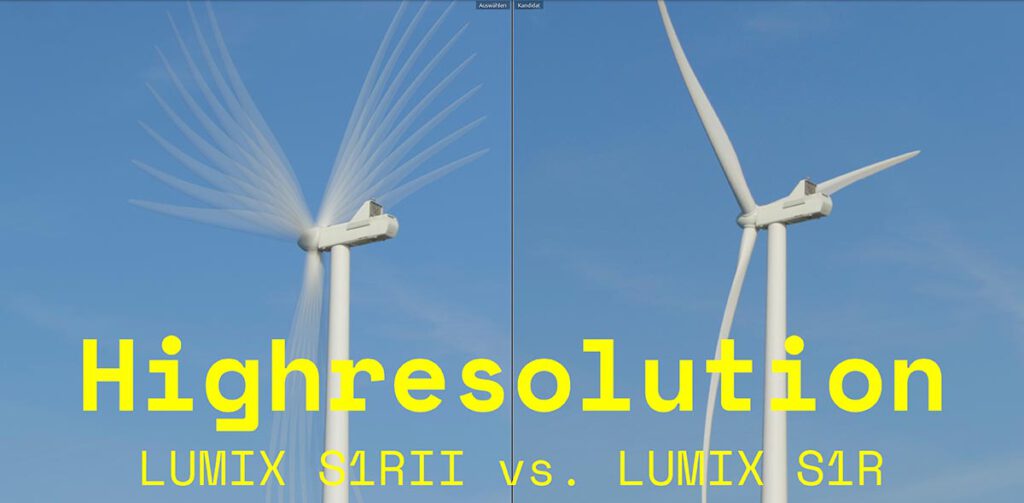 Highresolution Modus Lumix S1R II vs. Lumix S1R / Alt gegen Neu Vergleich